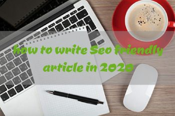 how to write seo friendly article 2020