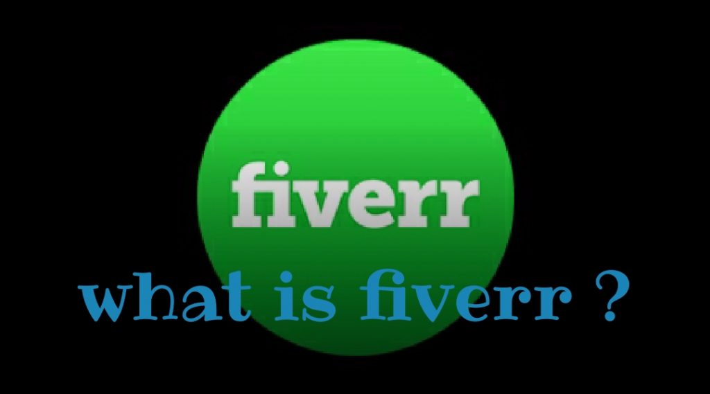 What is fiverr ?